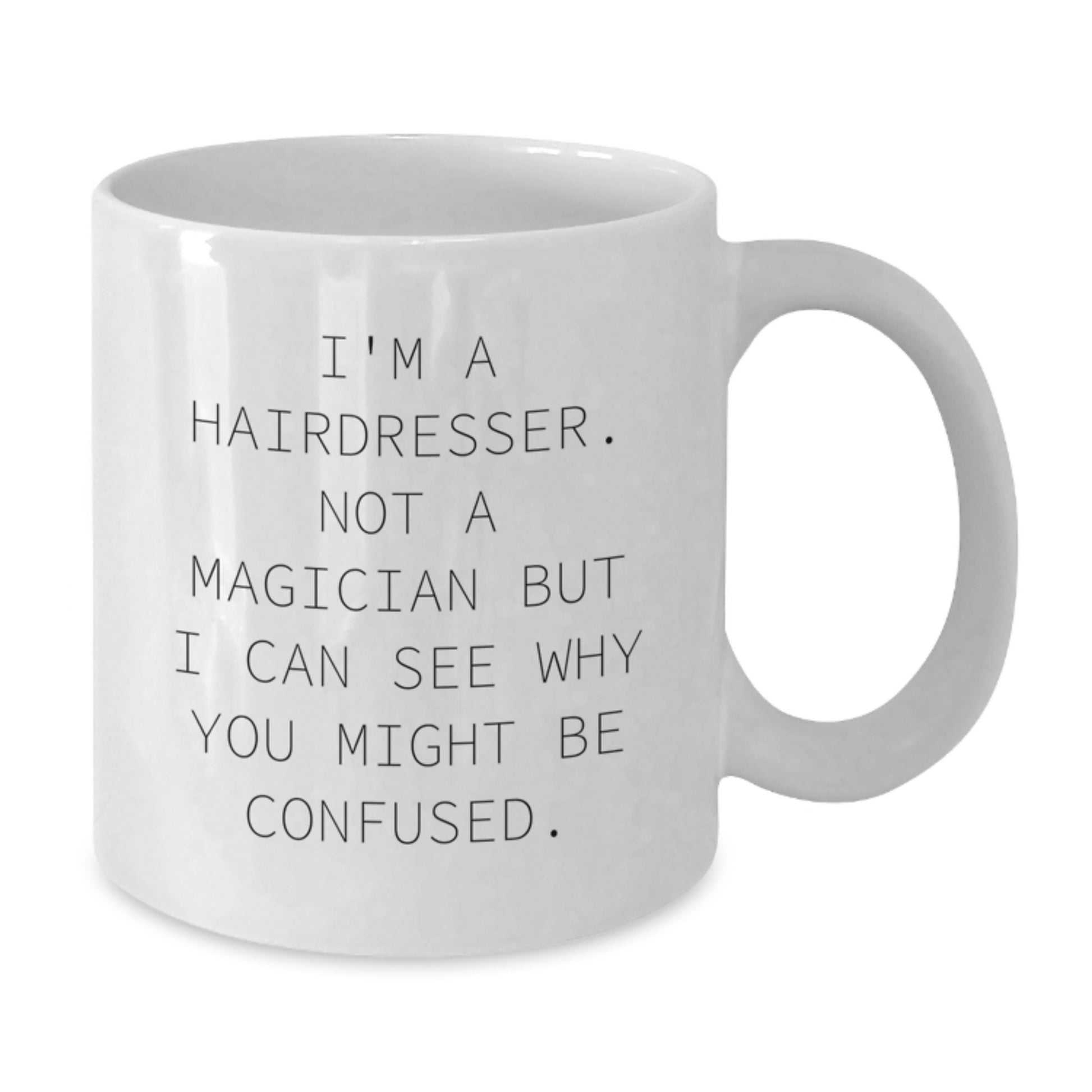 Funny Hairdresser Gifts from Friends for the Christmas Unique White Coffee Mug, Perfect for Hairdresser Enthusiasts and Hairdresser Lovers - Additional