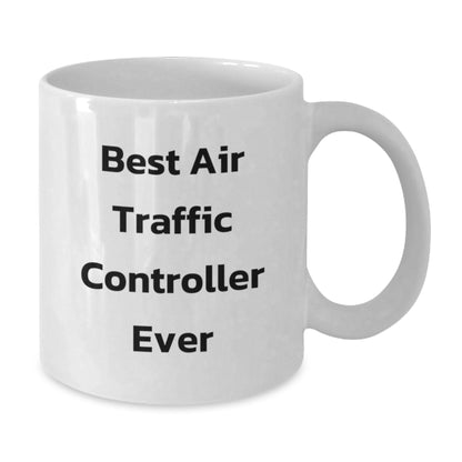 Christmas Unique Gifts for Air Traffic Controller Lovers - Funny White Coffee Mug - Additional