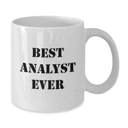Funny Analyst Gifts for Men, White Coffee Mug, Best Analyst Ever Quote, Christmas Unique Gifts from Family - Additional