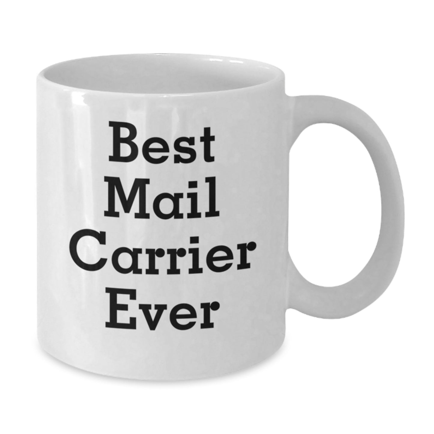 Funny Mail Carrier Gifts from Friends for Mail Carrier, Cute White Coffee Mug for Valentine's, Best Mail Carrier Ever Quote - Additional