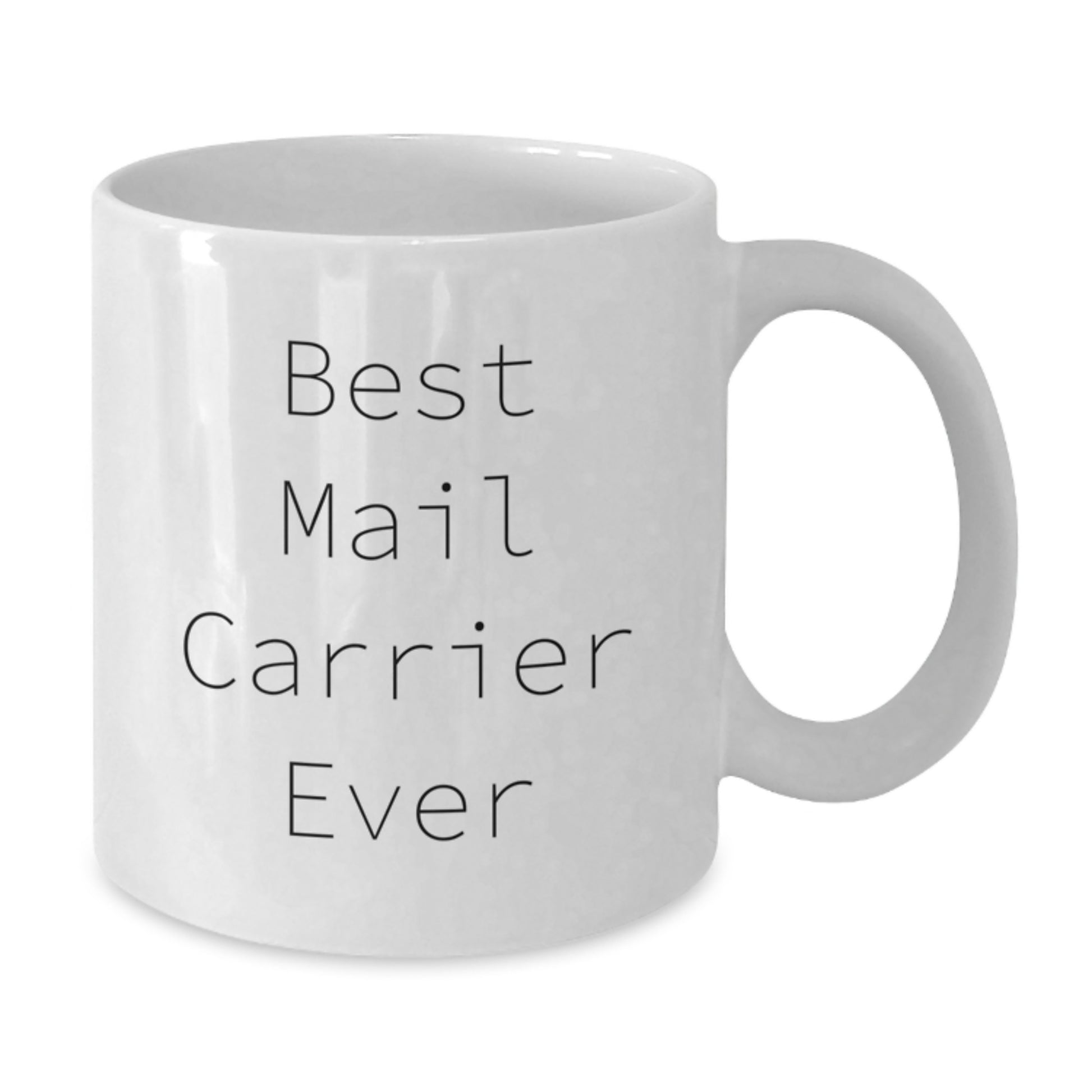 Funny Mail Carrier Gifts, Best Mail Carrier Ever White Coffee Mug, Perfect for Mail Carrier Lover's Christmas Unique Presents from Family Friends - Additional