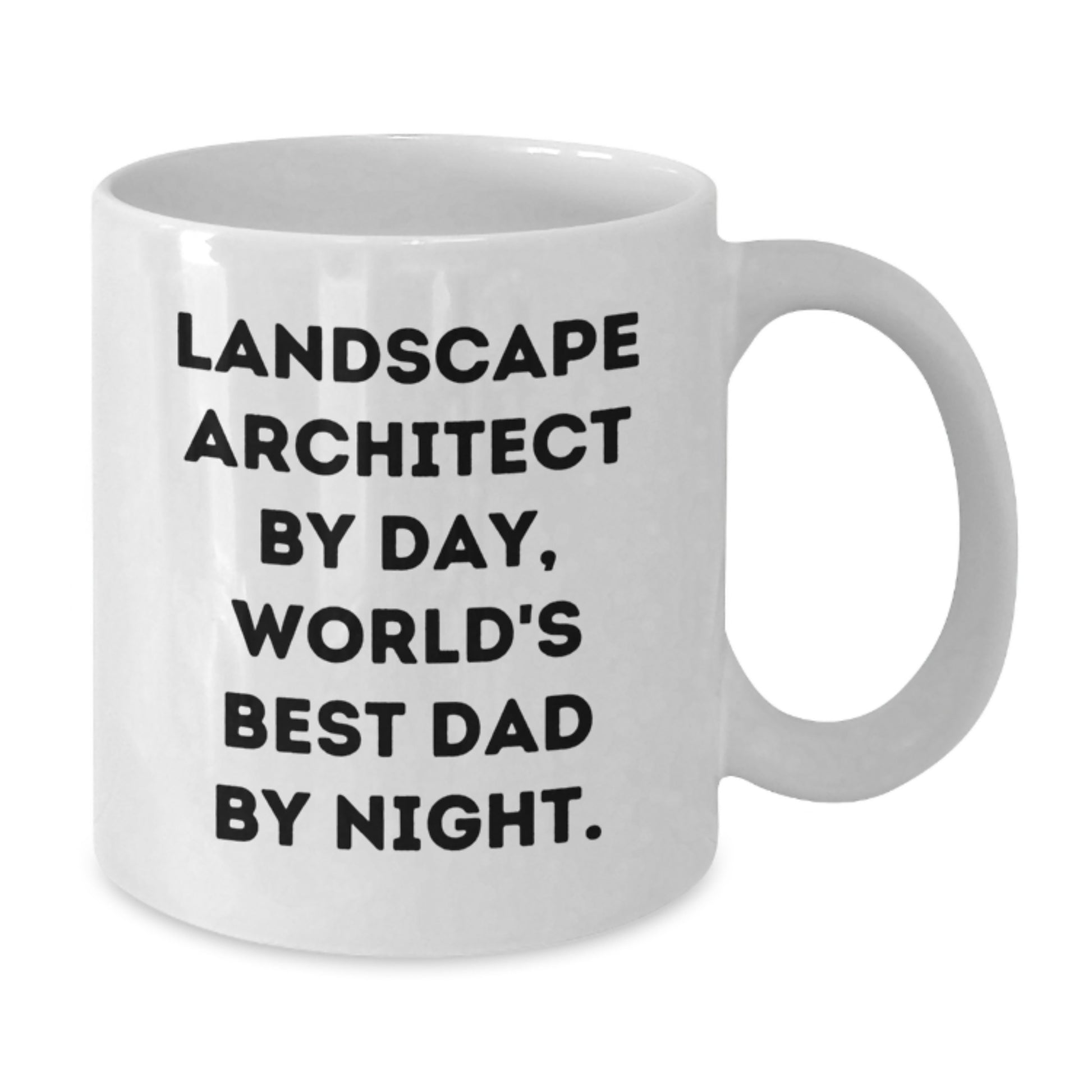Landscape Architect Gifts, World's Best Dad By Night, White Coffee Mug for Graduation, Funny Quote, Gifts from Family, Gifts for Landscape Architect - Additional