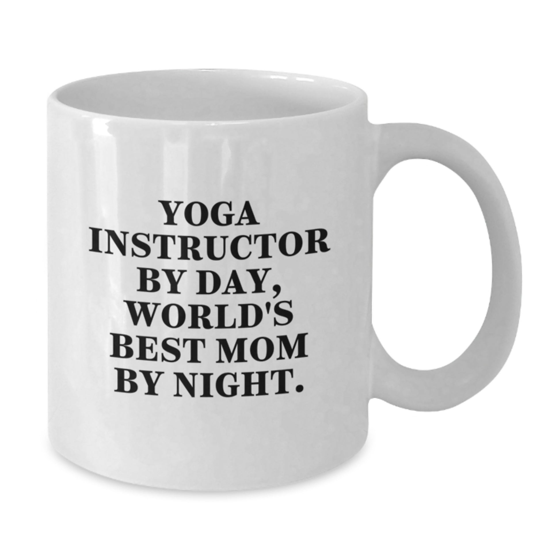 Funny Yoga Instructor Gifts from Mom - Yoga Instructor By Day, World's Best Mom By Night - White Coffee Mug for Valentine's - Additional