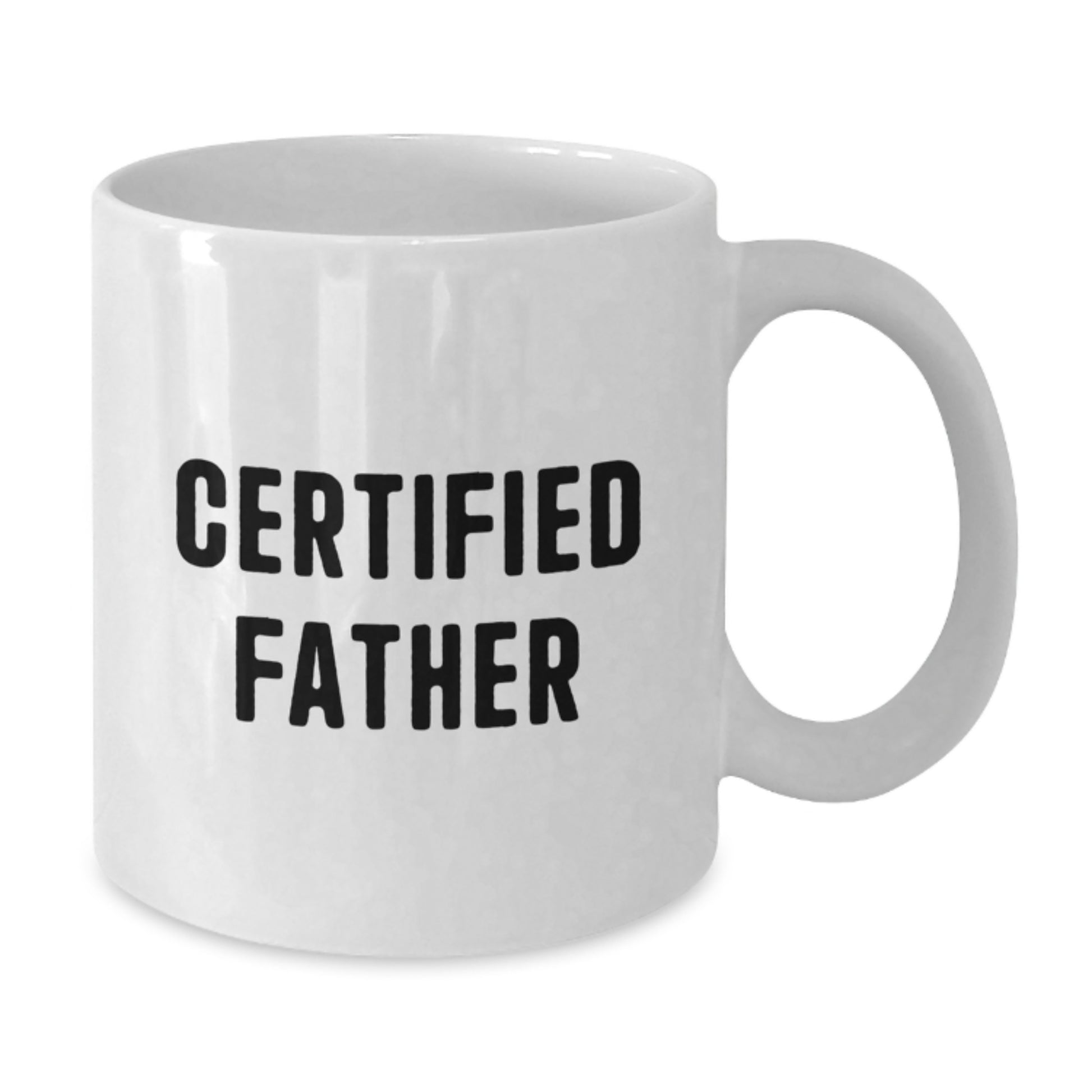 Funny Gifts from Men to Dad Certified Father White Coffee Mug for Christmas Unique Presents - Additional