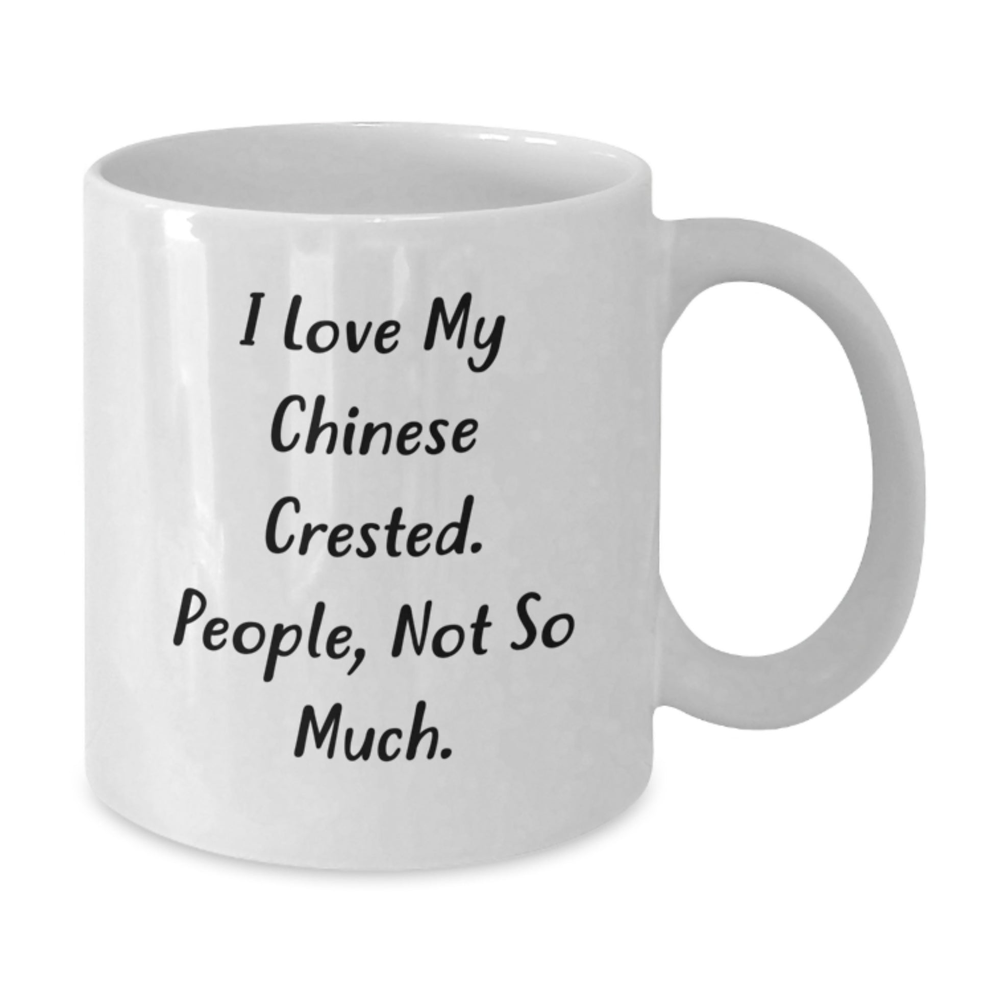 Chinese Crested Dog Funny White Coffee Mug Gifts from Friends for Chinese Crested Dog Lovers Christmas Unique Gift - Additional