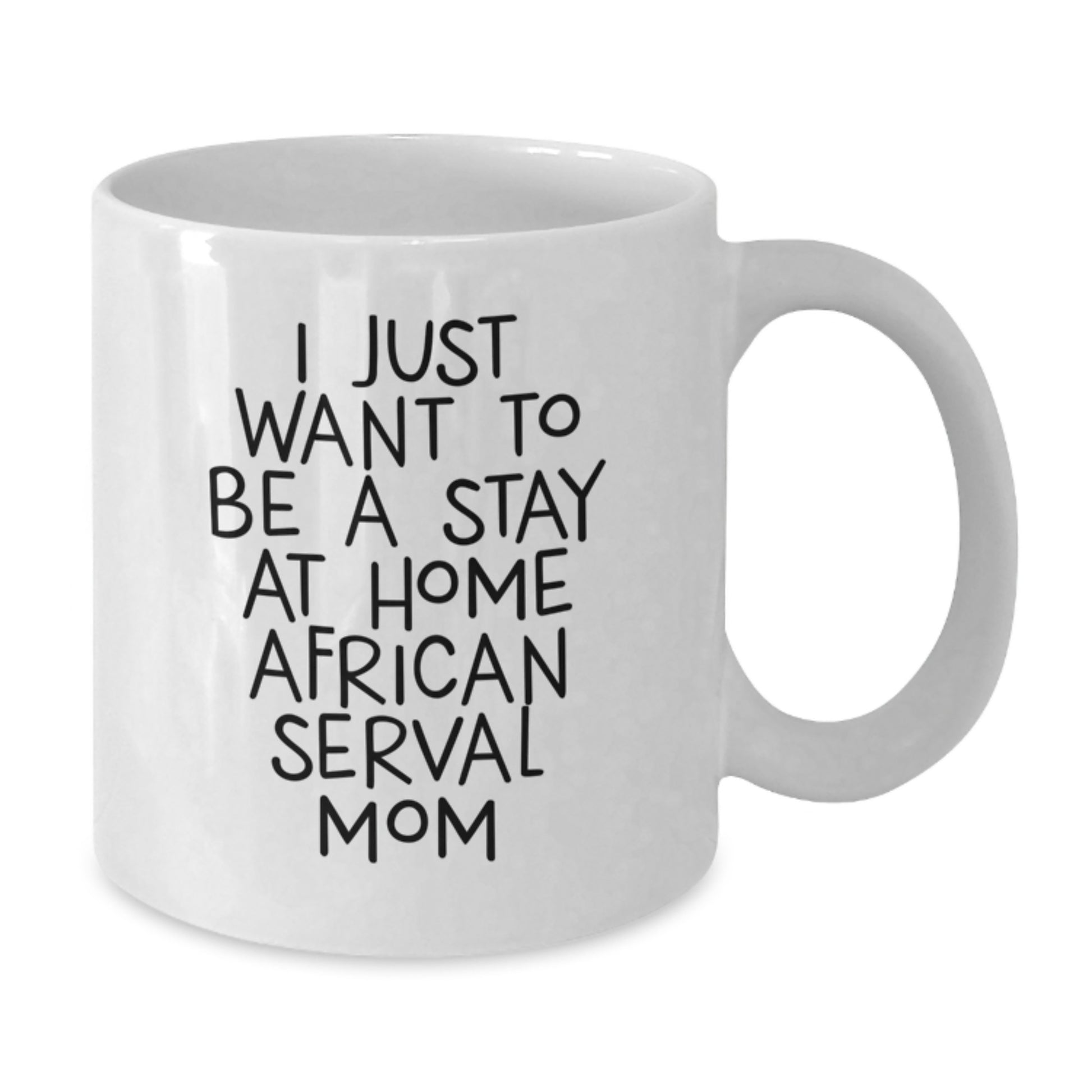 Funny African Serval Cat Gifts for Mom, Unique Christmas Unique Gifts from Friends to Women - Additional