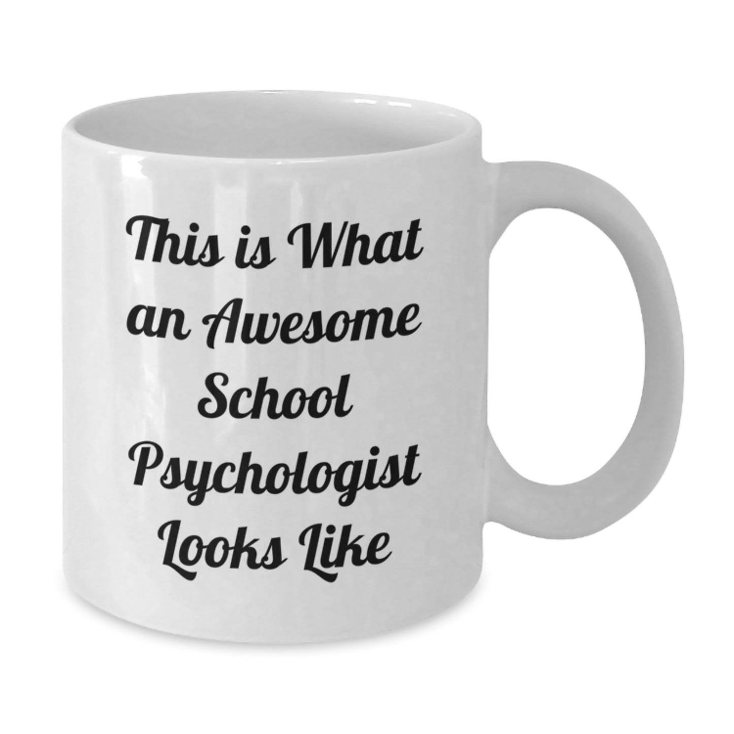 School Psychologist Gifts, Inspirational Quote, White Coffee Mug, Funny Birthday Presents from Friends, Gifts for School Psychologist - Additional