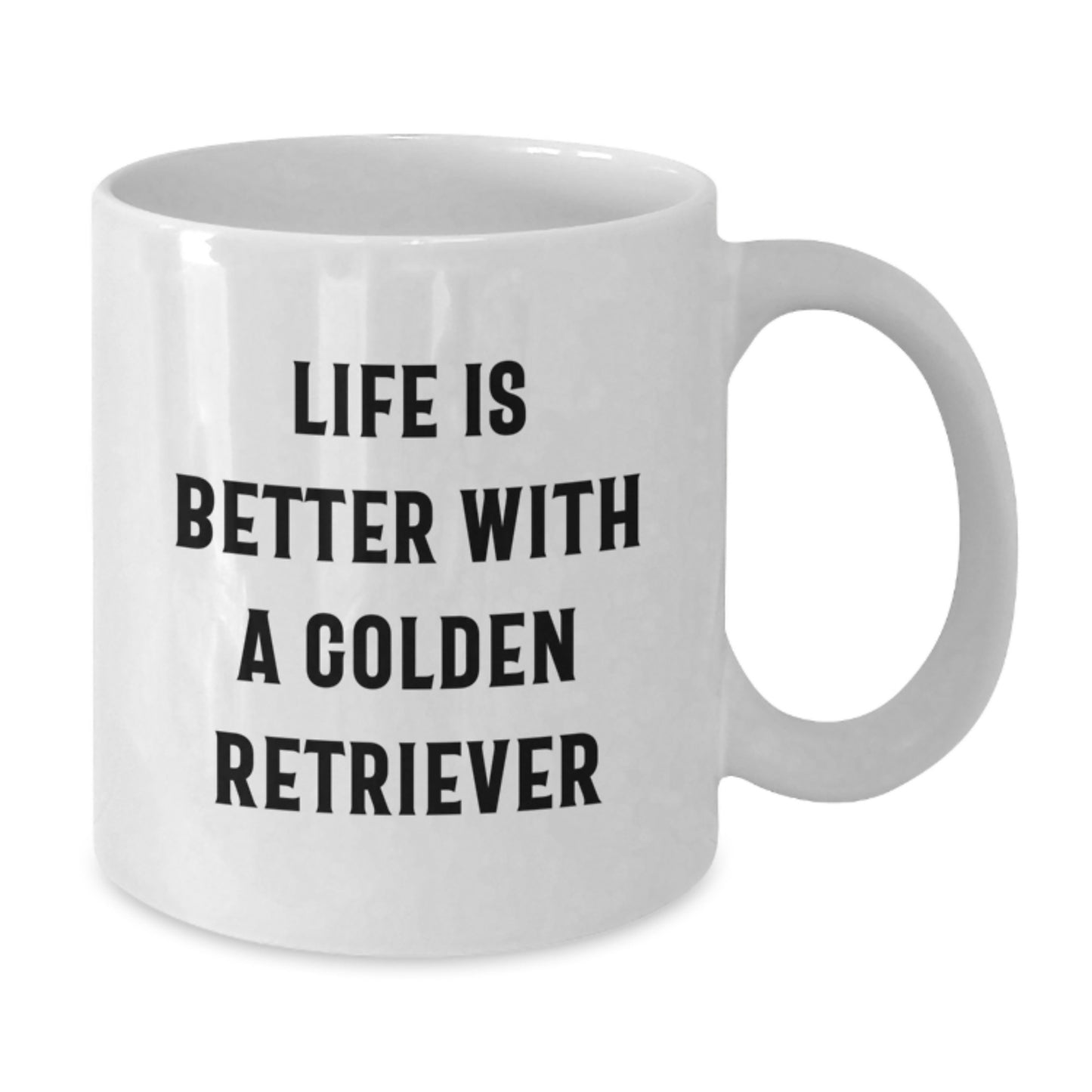 Funny Golden Retriever Dog Gifts from Men to Family - White Coffee Mug - Life Is Better With A Golden Retriever - Additional