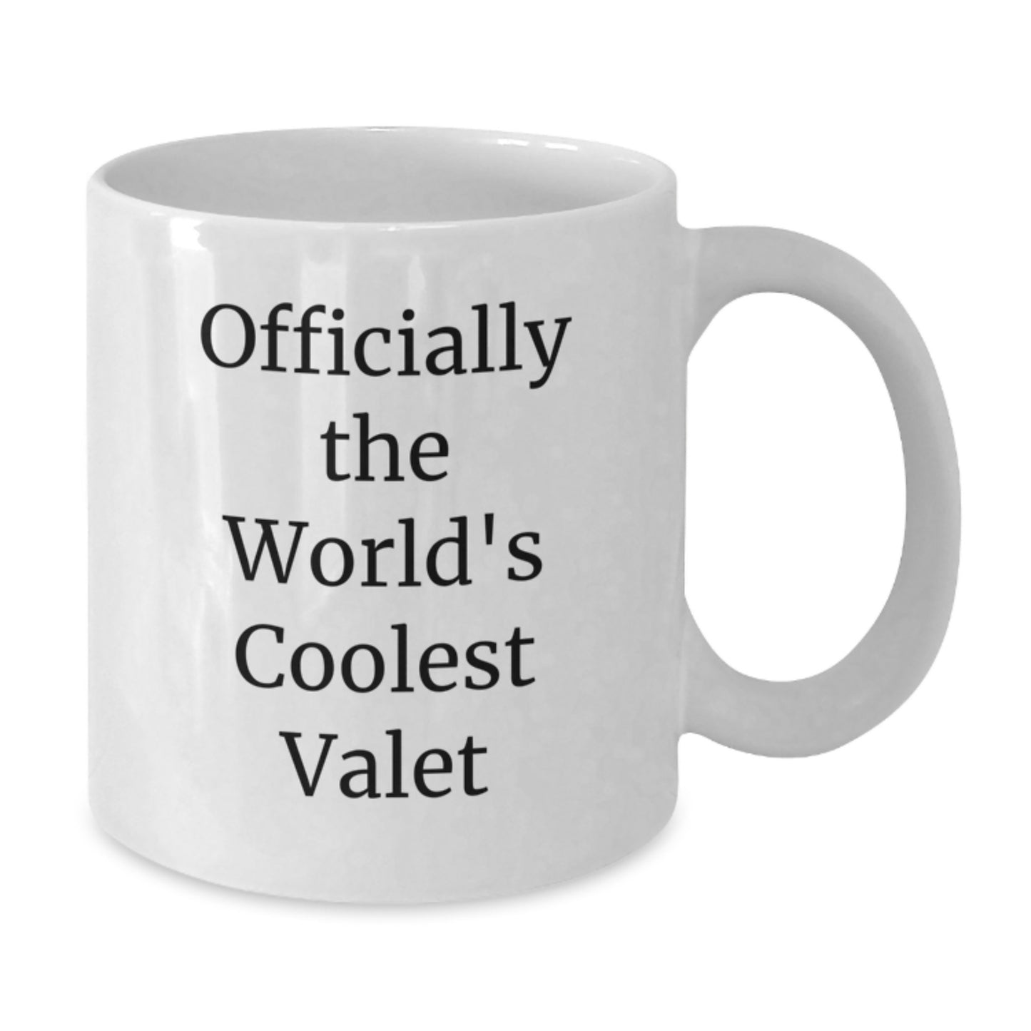 Funny Valet Gifts from Men to Valet - Officially The Worlds Coolest Valet Quote White Coffee Mug, Christmas Unique Gifts for Him - Additional