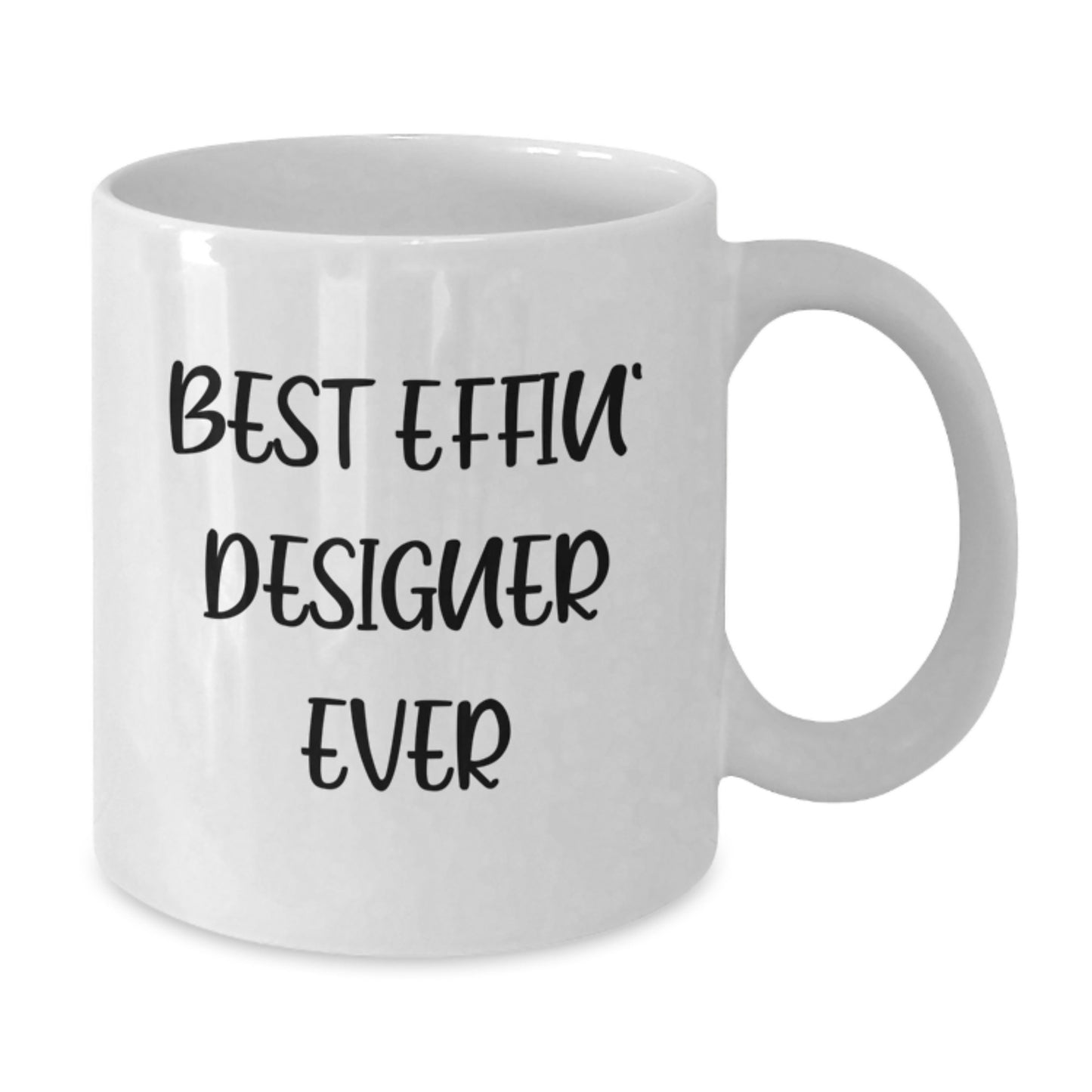 Funny Designer Gifts for Men from Best Effin' Designer Ever White Coffee Mug, Unique Christmas Unique Gifts - Additional