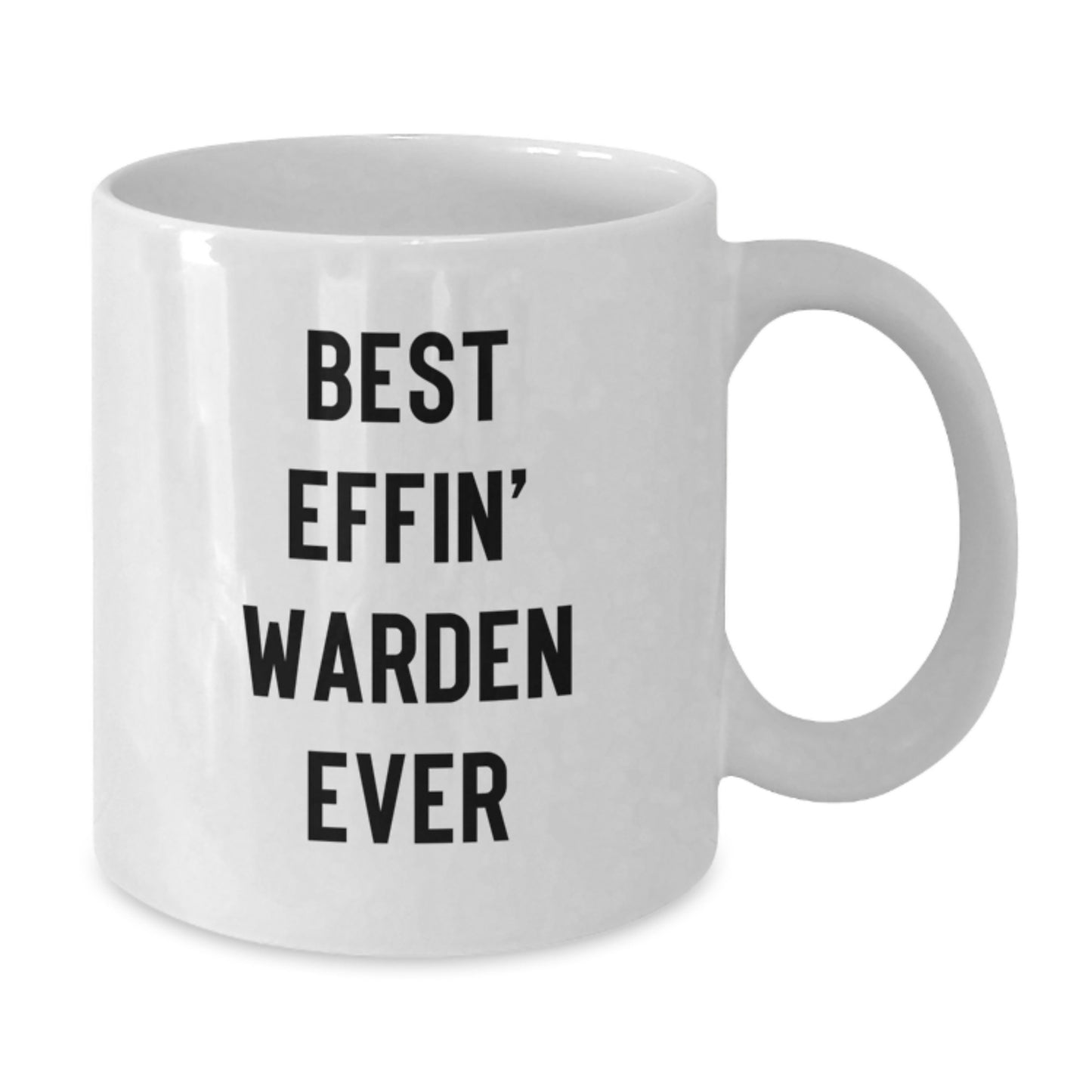 Funny Warden Gifts from Friends and Family, White Coffee Mug for Men, Best Effin' Warden Ever, Christmas Unique - Additional