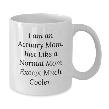 Funny Actuary Mom Gifts for Dad from Daughter, White Coffee Mug for Actuary Lover, Christmas Unique Presents - Additional