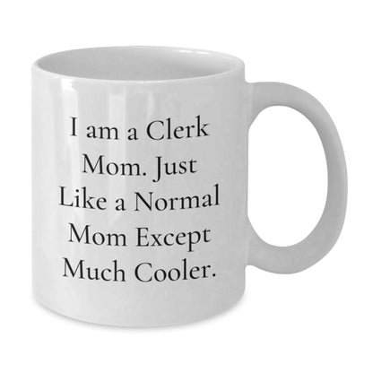 Funny Clerk Mom Gifts from Friends Christmas Unique Presents for Clerk - Additional