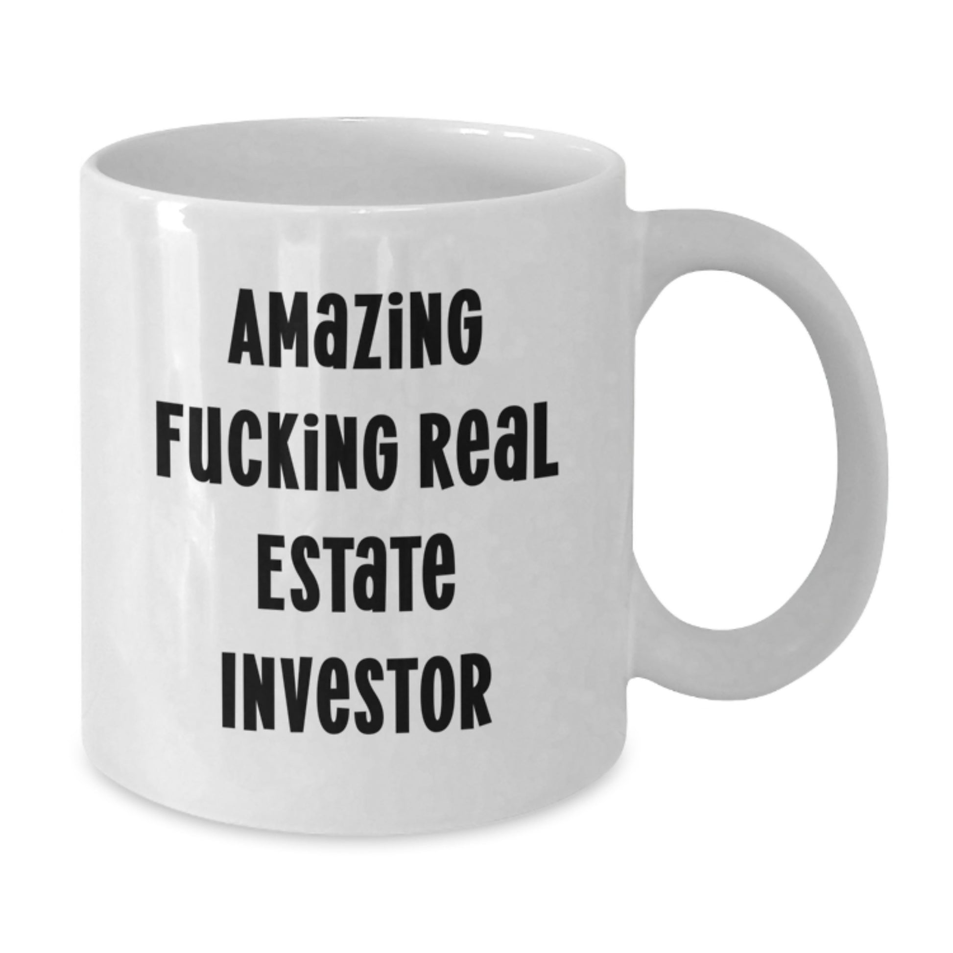 Funny Real Estate Investor Gifts for Men, Women, and Friends - Amazing F--king Real Estate Investor Ceramic White Coffee Mugs for Christmas Unique Presents from Family or Coworkers - Additional