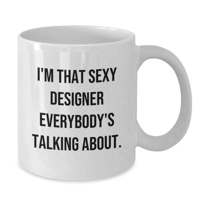 Funny Designer Quotes Gifts from Friends and Family for the White Coffee Mug Lover, Unique Christmas Unique Gifts for Him or Her - Additional