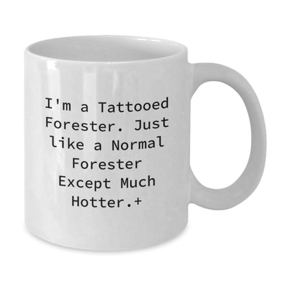 Funny Forester Gifts for Christmas - White Coffee Mug for Friends, Family, or Forester Lovers - Unique Forester Humor - Additional