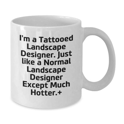 Funny Landscape Designer White Coffee Mugs, Gifts from Friends to Landscape Designers, Unique Christmas Unique Gifts for Men, Women, Family, Friends - Additional