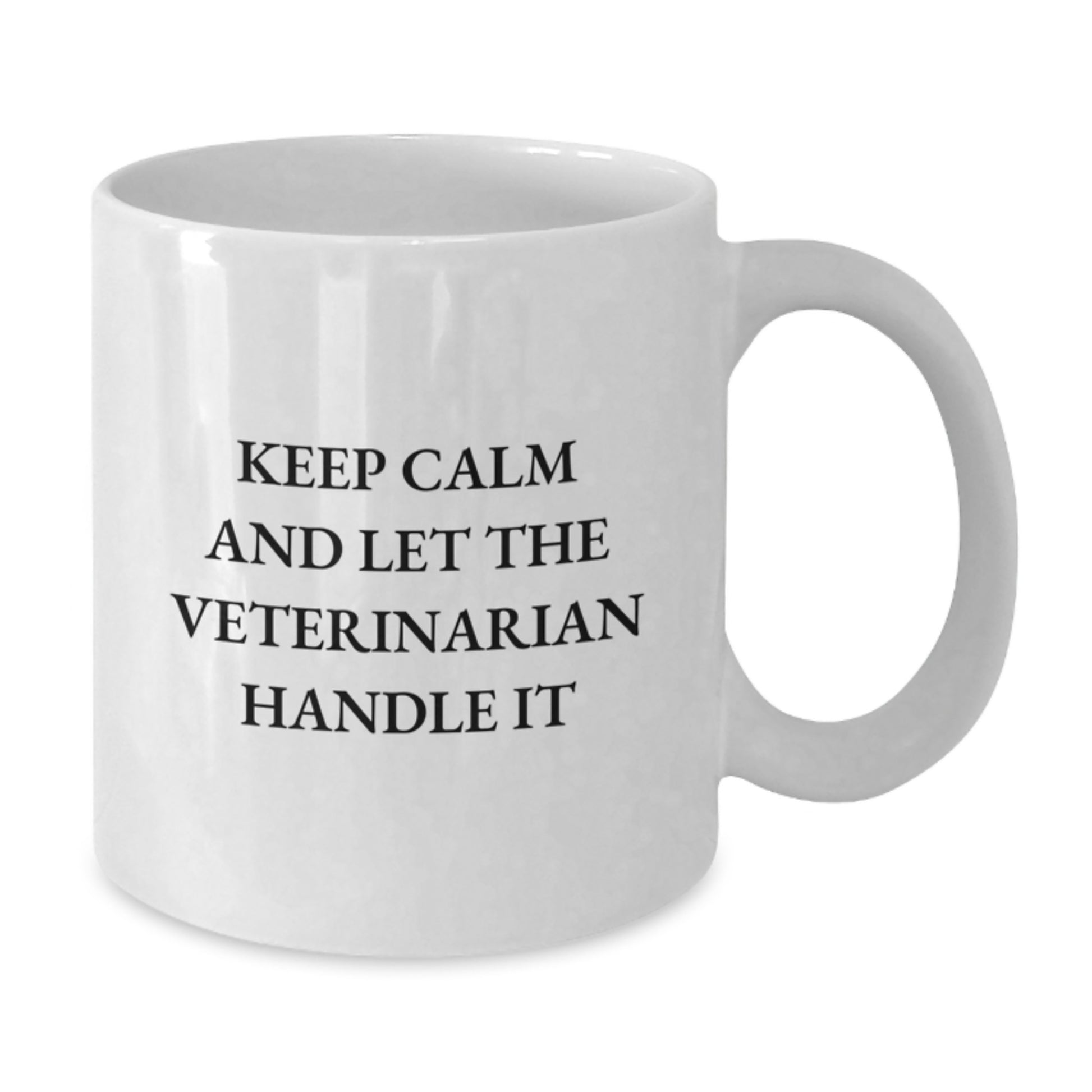 Funny Veterinarian Gifts from Friends, White Coffee Mug for Veterinarian, Keep Calm And Let The Veterinarian Handle It Christmas Unique Mugs for Men Women Coworkers Family - Additional