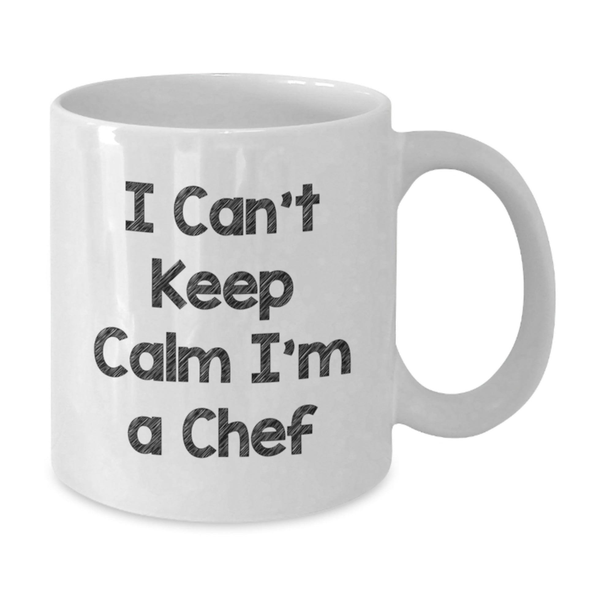 Funny Chef Gifts for Men - I Can't Keep Calm I'm A Chef White Coffee Mug, Christmas Unique Gifts from Friends to Chef - Additional