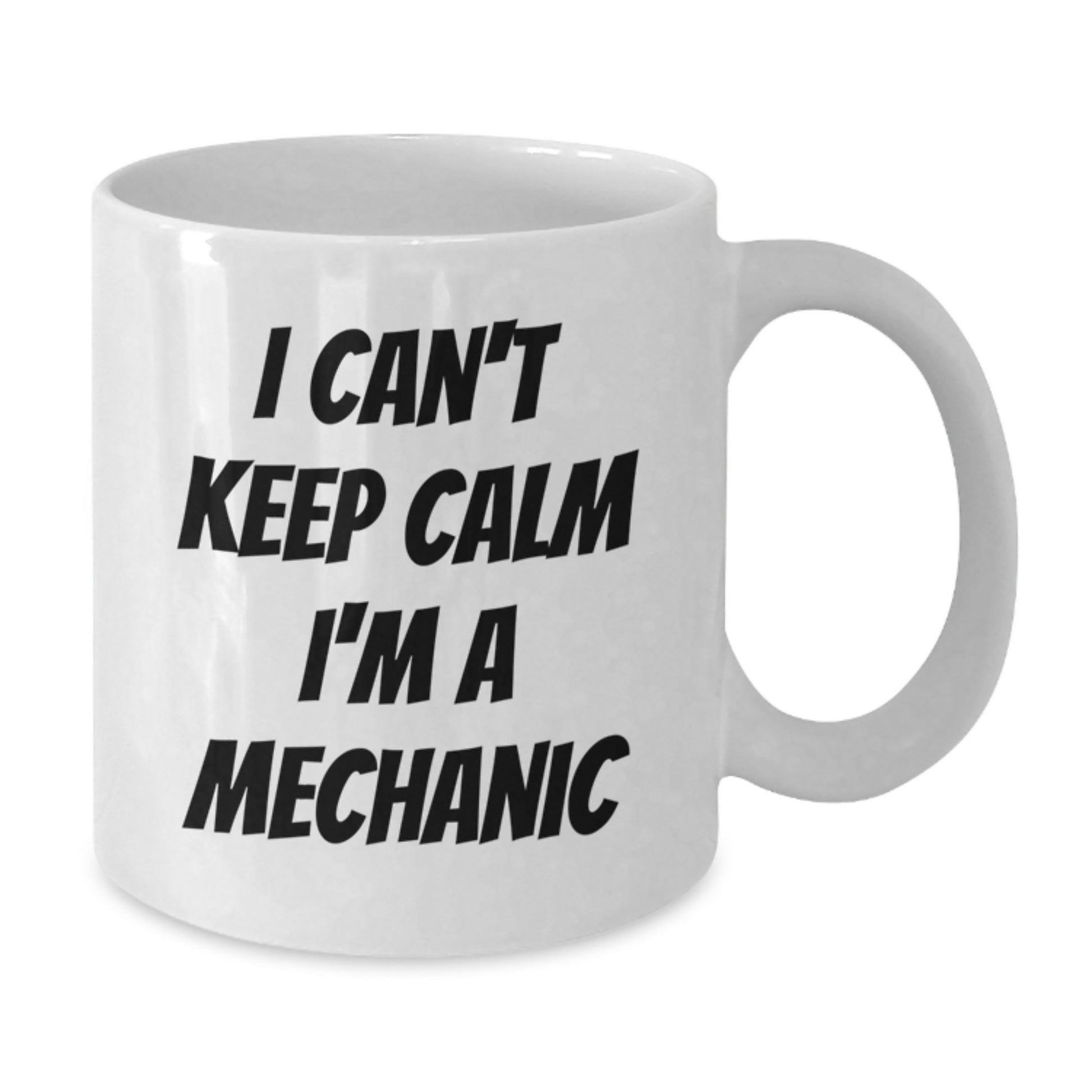 Funny Mechanic Gifts for Men, I Can't Keep Calm I'm A Mechanic White Coffee Mug, Christmas Unique Presents for Mechanic Friends from Family - Additional