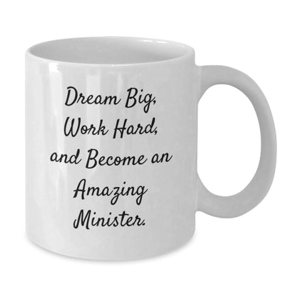 Funny Minister Gifts, White Coffee Mugs with Dream Big Quote, Christmas Unique Presents for Minister from Family - Additional