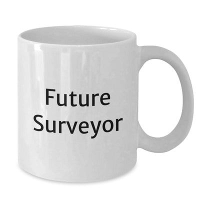 Surveyor Gift, Funny Quote, White Coffee Mug, 'Future Surveyor' Engraved, Unique Gifts from Friends and Family for Christmas - Additional