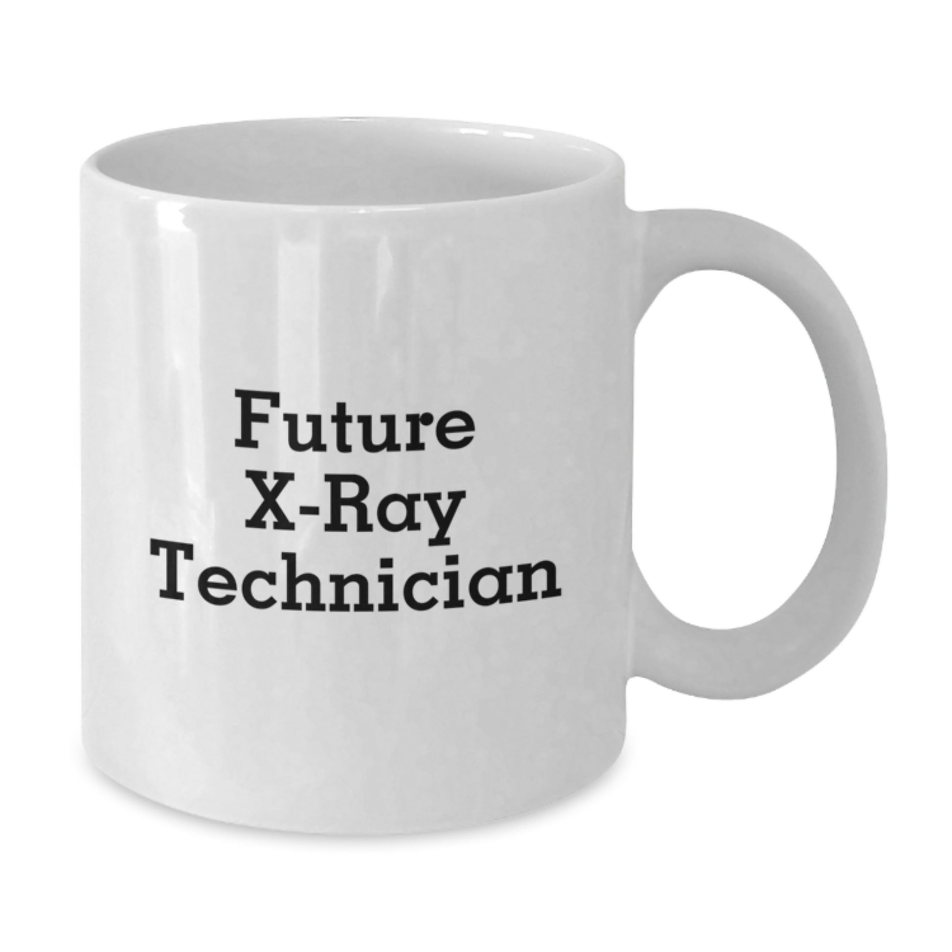 Funny X-Ray Technician Gifts for Men, Unique Christmas Unique Gifts from Friends to X-Ray Technician, White Coffee Mug with 'Future X-ray Technician' Quote - Additional