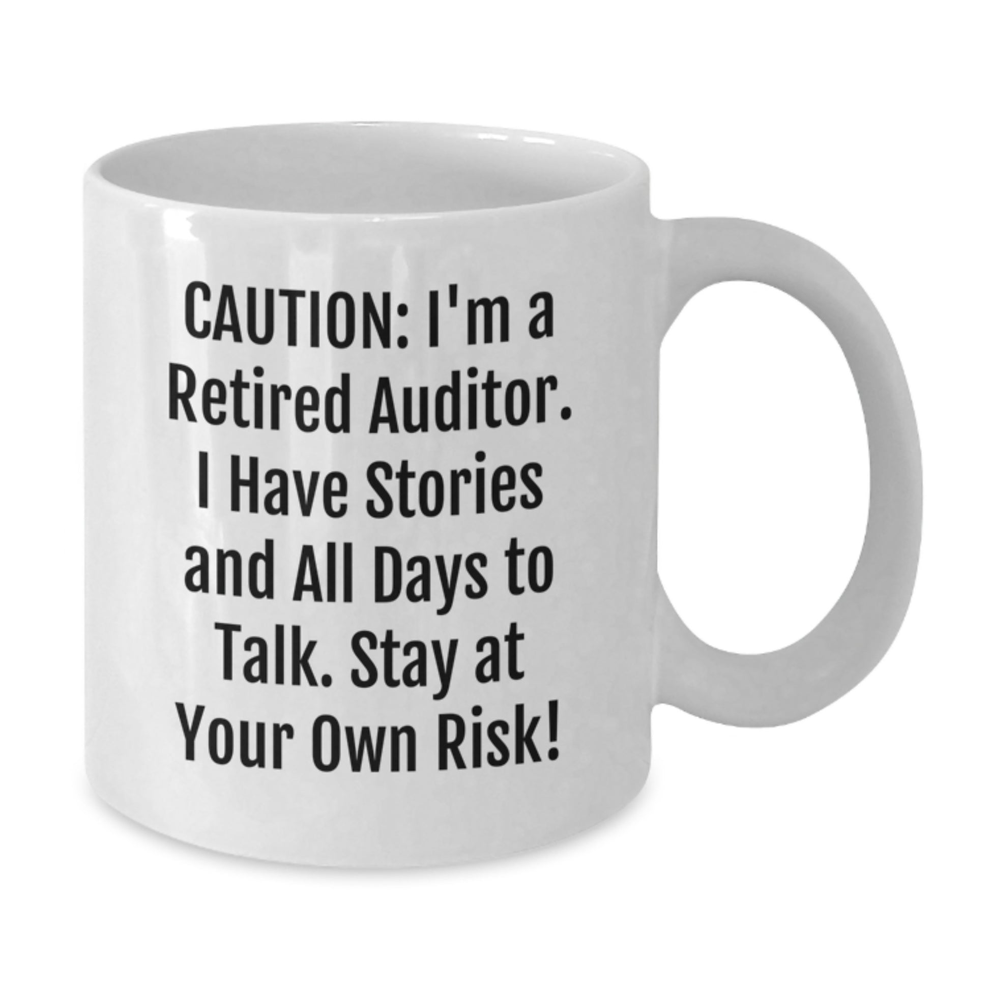 Funny Auditor Gifts for Men - White Coffee Mug, Unique Christmas Unique Gifts from Friends, Coworkers, Family - Additional