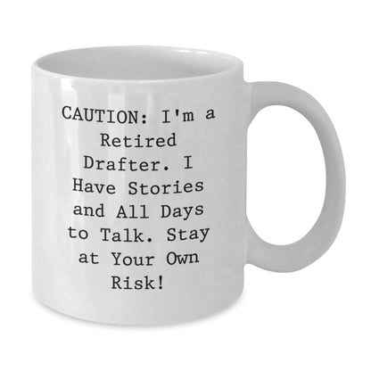 Funny Drafter Gifts from Friends, For Men, White Coffee Mug, Stay At Your Own Risk! - Additional