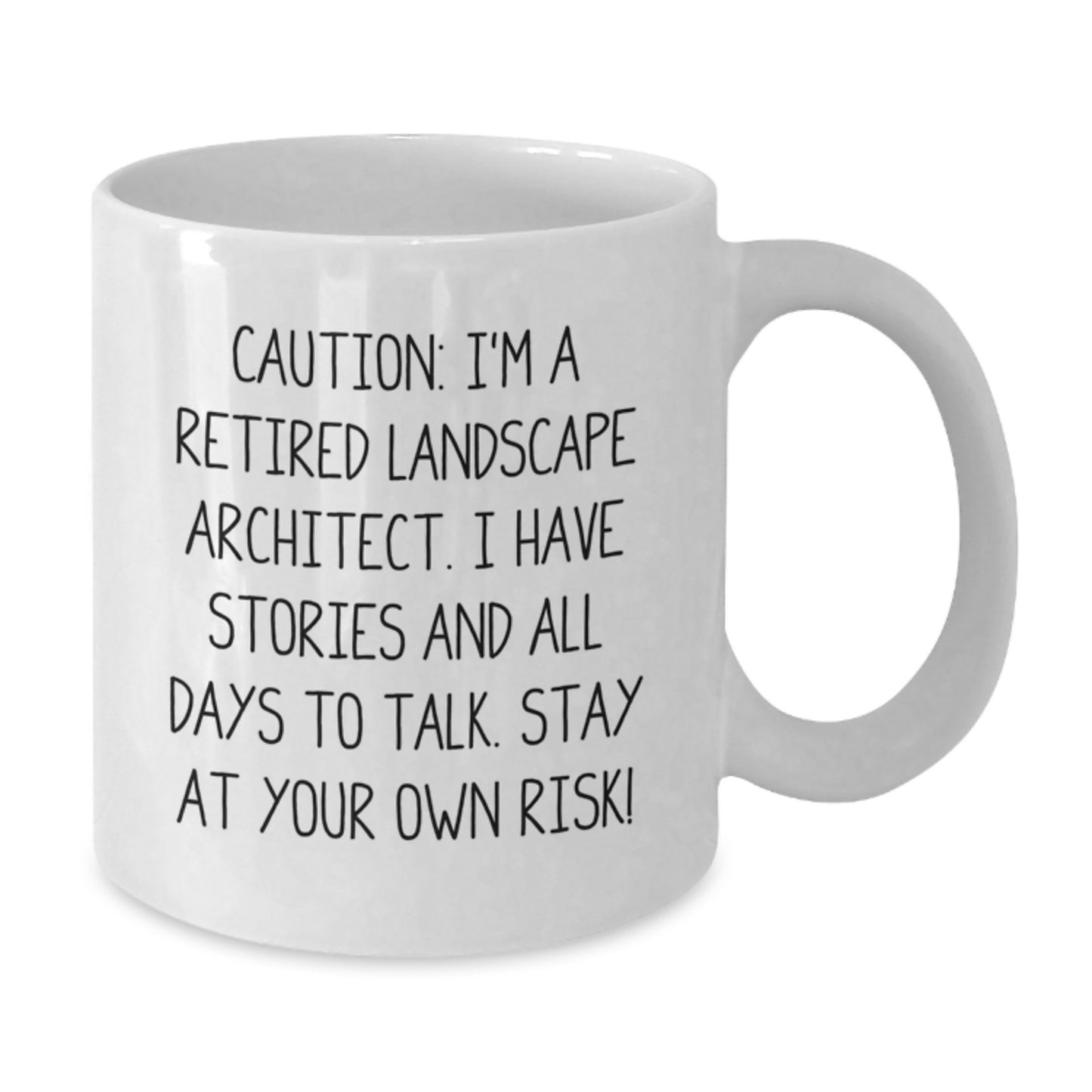 Funny Landscape Architect Gifts for Men - White Coffee Mug, 'Caution: I'm A Retired Landscape Architect' Humorous Mug, Christmas Unique Gifts from Friends - Additional