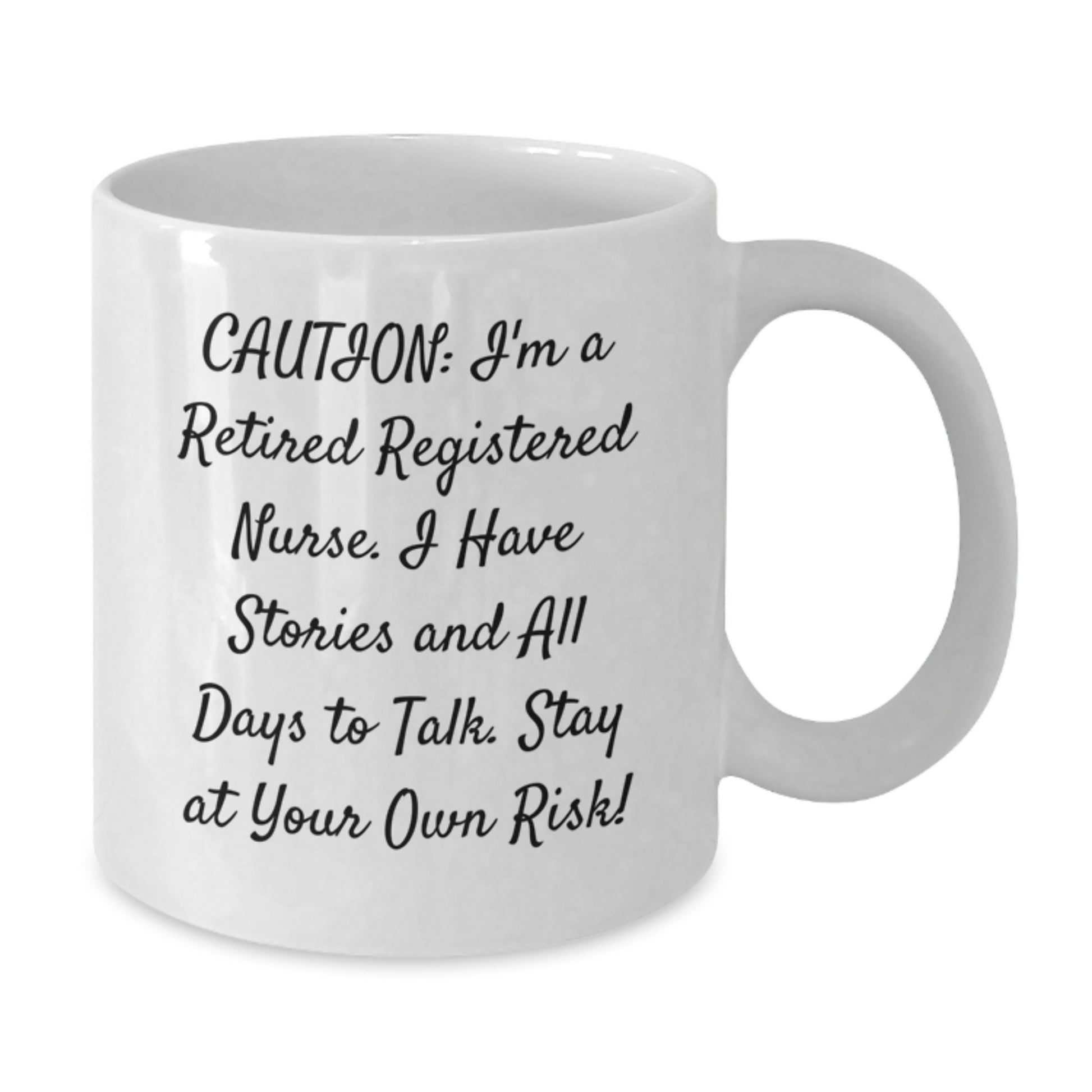 Funny Registered Nurse Gifts for Christmas, White Coffee Mug with Caution Quote, Gifts from Men to Women - Additional
