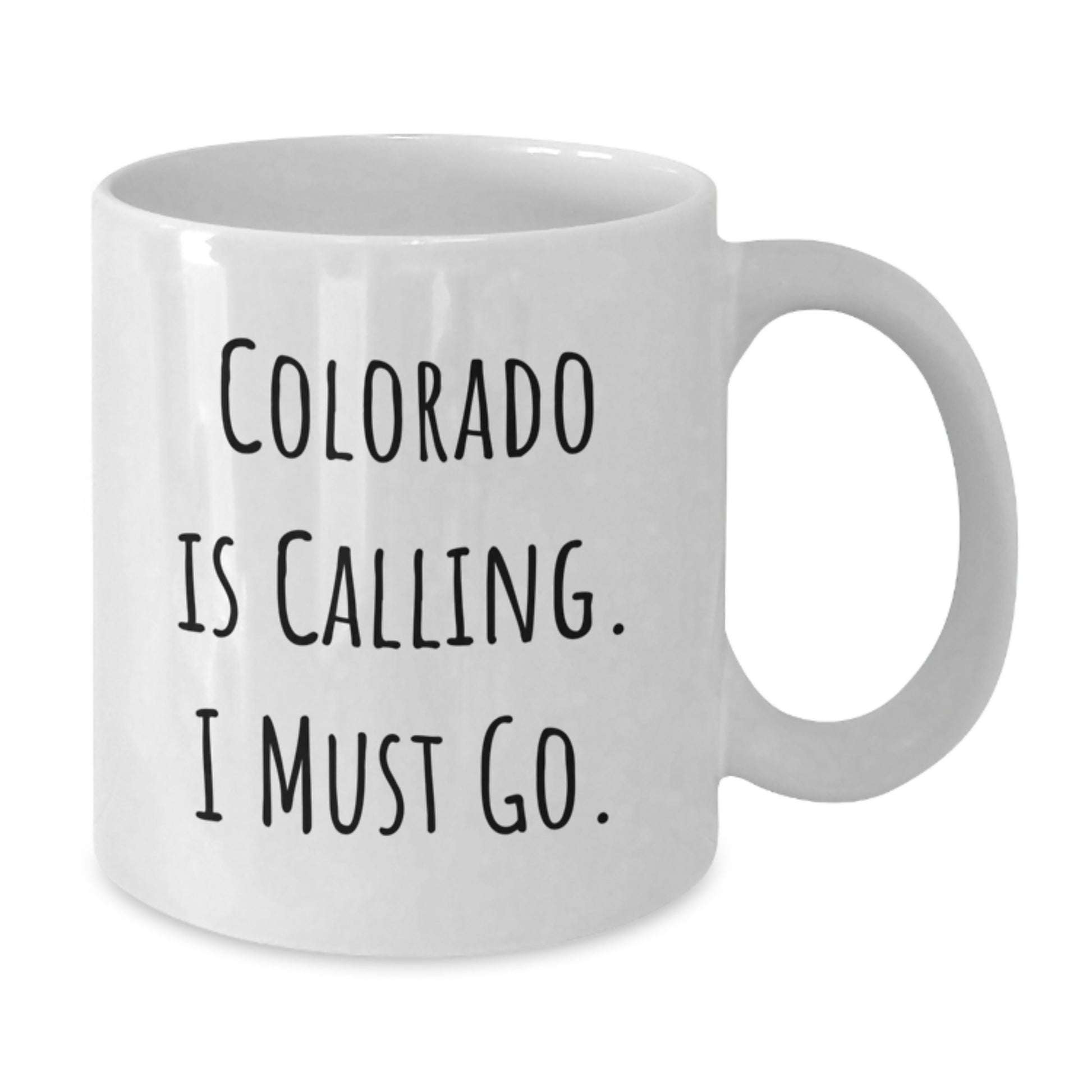 Colorado Gifts for Friends - Funny White Coffee Mug - 'Colorado Is Calling. I Must Go.' - Additional