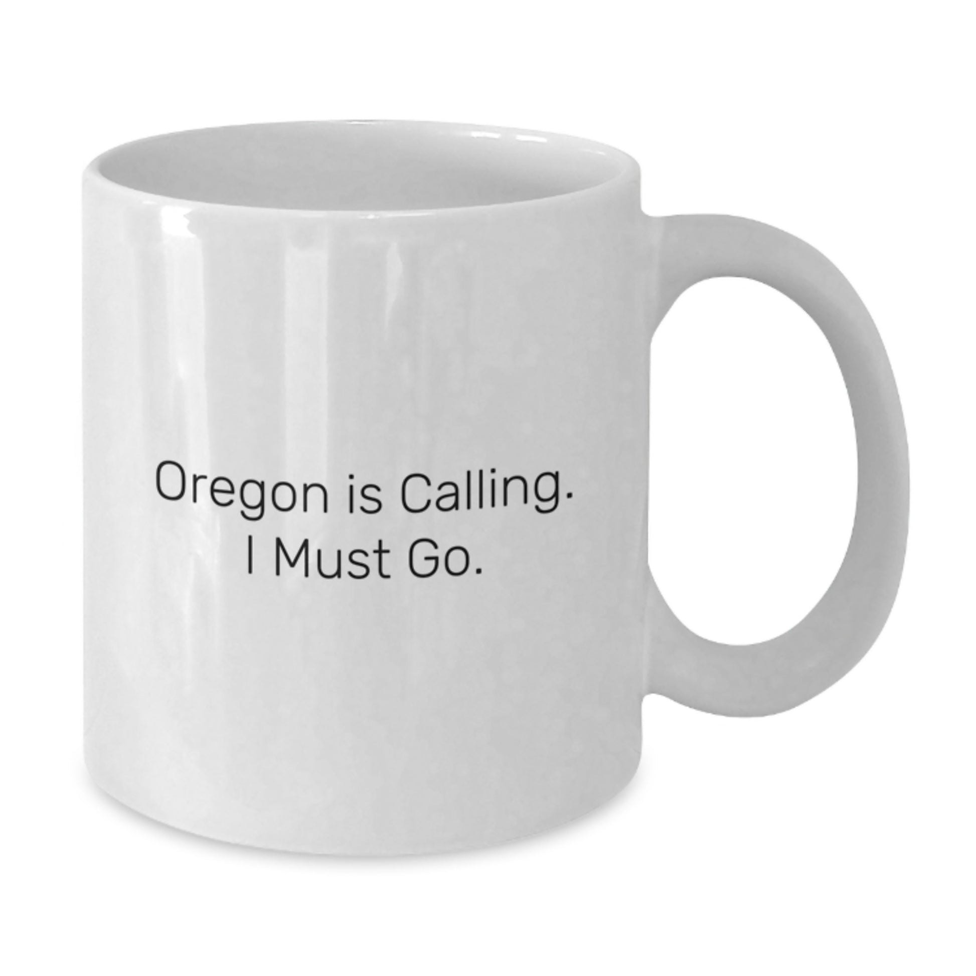 Funny Oregon Gifts from Friends to Oregon Lovers - Oregon Is Calling, I Must Go Christmas Mugs - Additional
