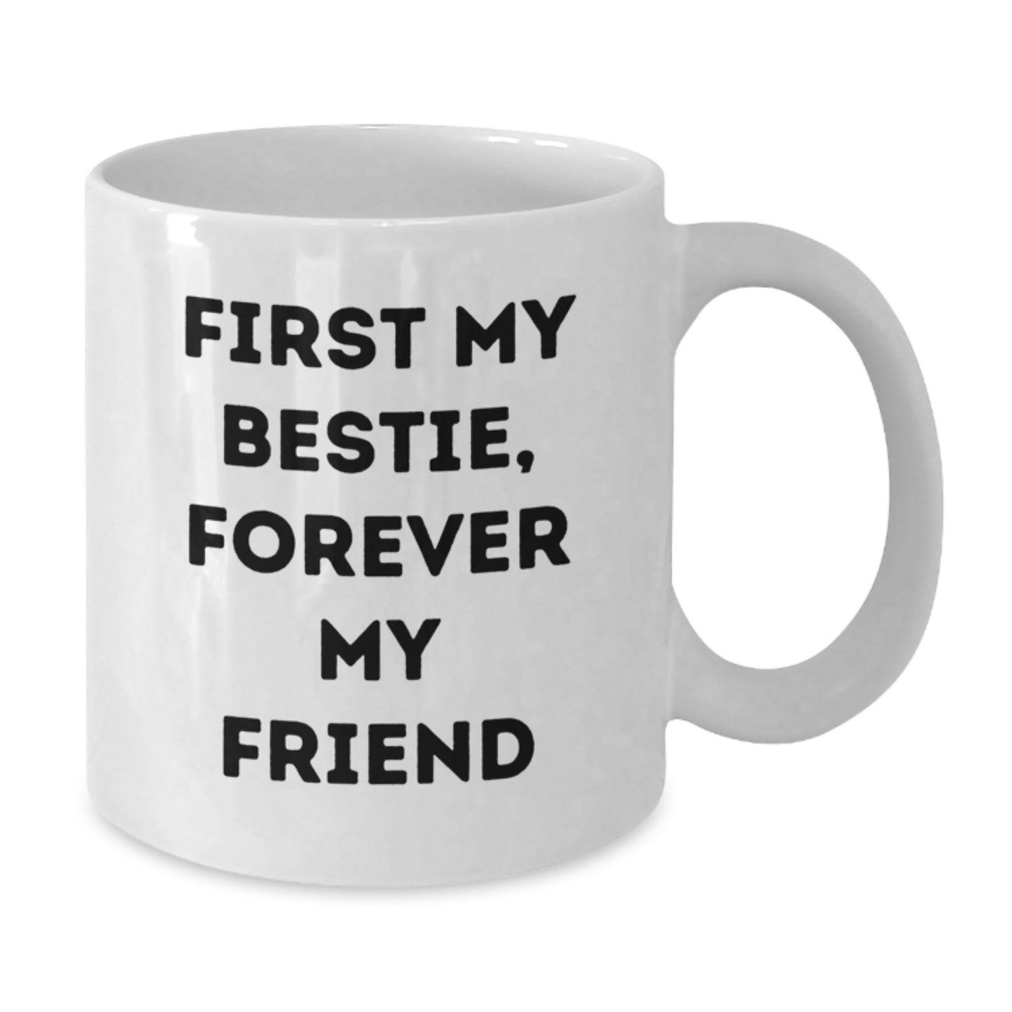 Funny Bestie Gifts for Her, Christmas Unique Bestie Coffee Mug with Forever My Friend Quote, Bestie White Coffee Mugs for Women - Additional