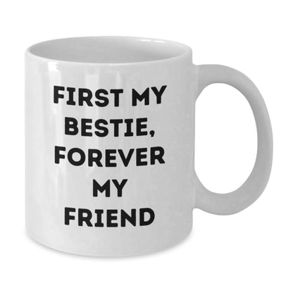 Funny Bestie Gifts for Her, Christmas Unique Bestie Coffee Mug with Forever My Friend Quote, Bestie White Coffee Mugs for Women - Additional