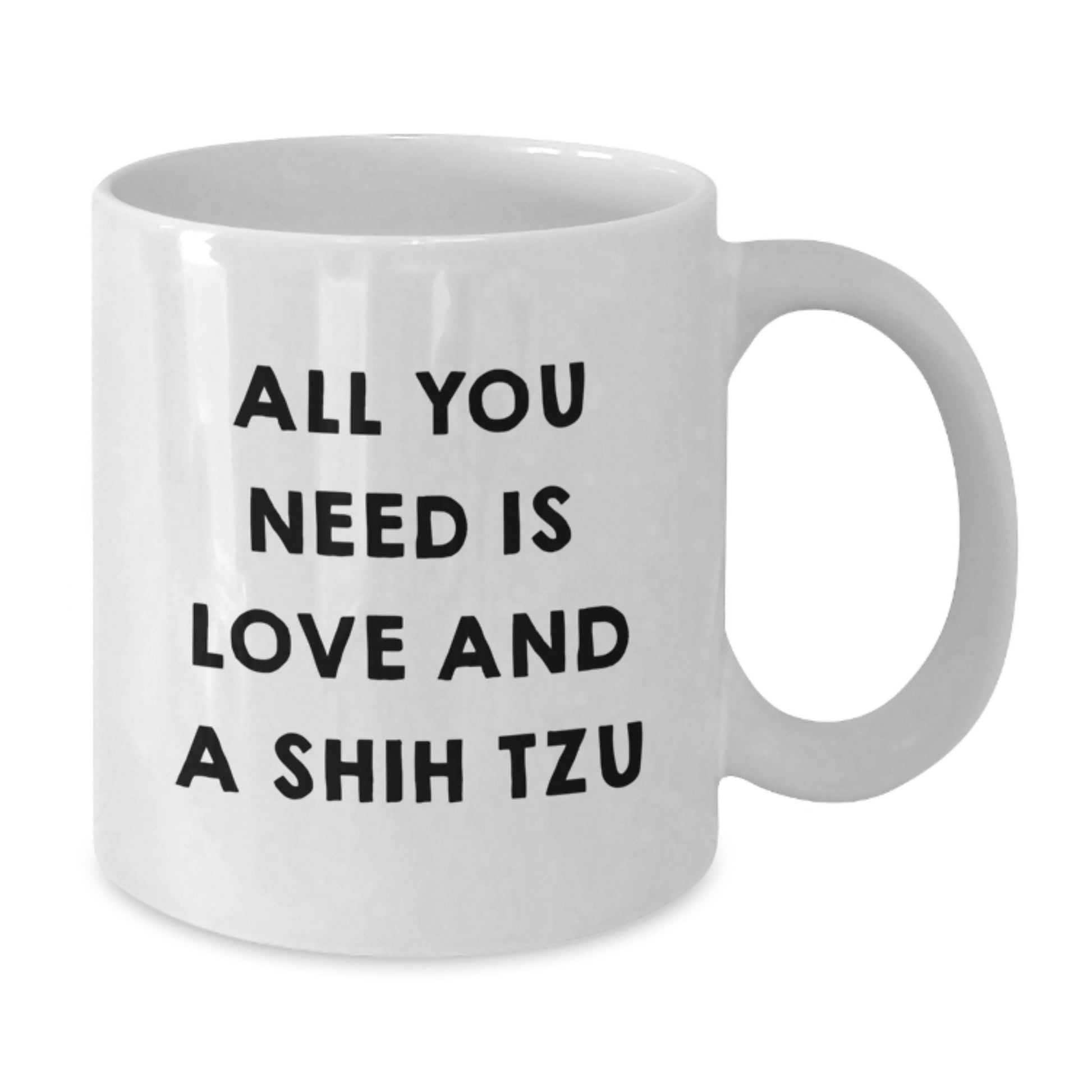 Shih Tzu Dog Lovers Christmas Unique Gifts from Friends, White Coffee Mug, All You Need Is Love And A Shih Tzu, Funny Inspirational Quote - Additional