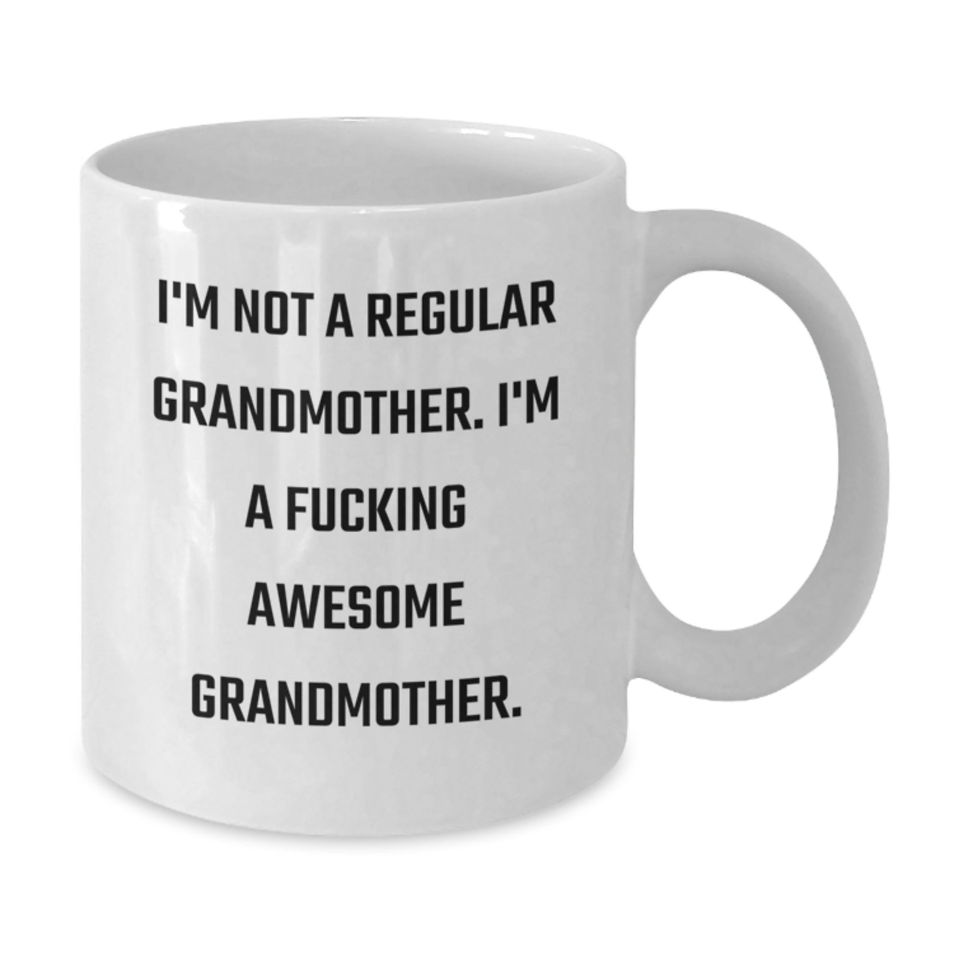 Funny Gifts for Grandmother, I'm Not A Regular Grandmother. I'm A F--king Awesome Grandmother. White Coffee Mug, White Ceramic Mugs for Grandma from Family, Grandmother Christmas Unique Gifts - Additional