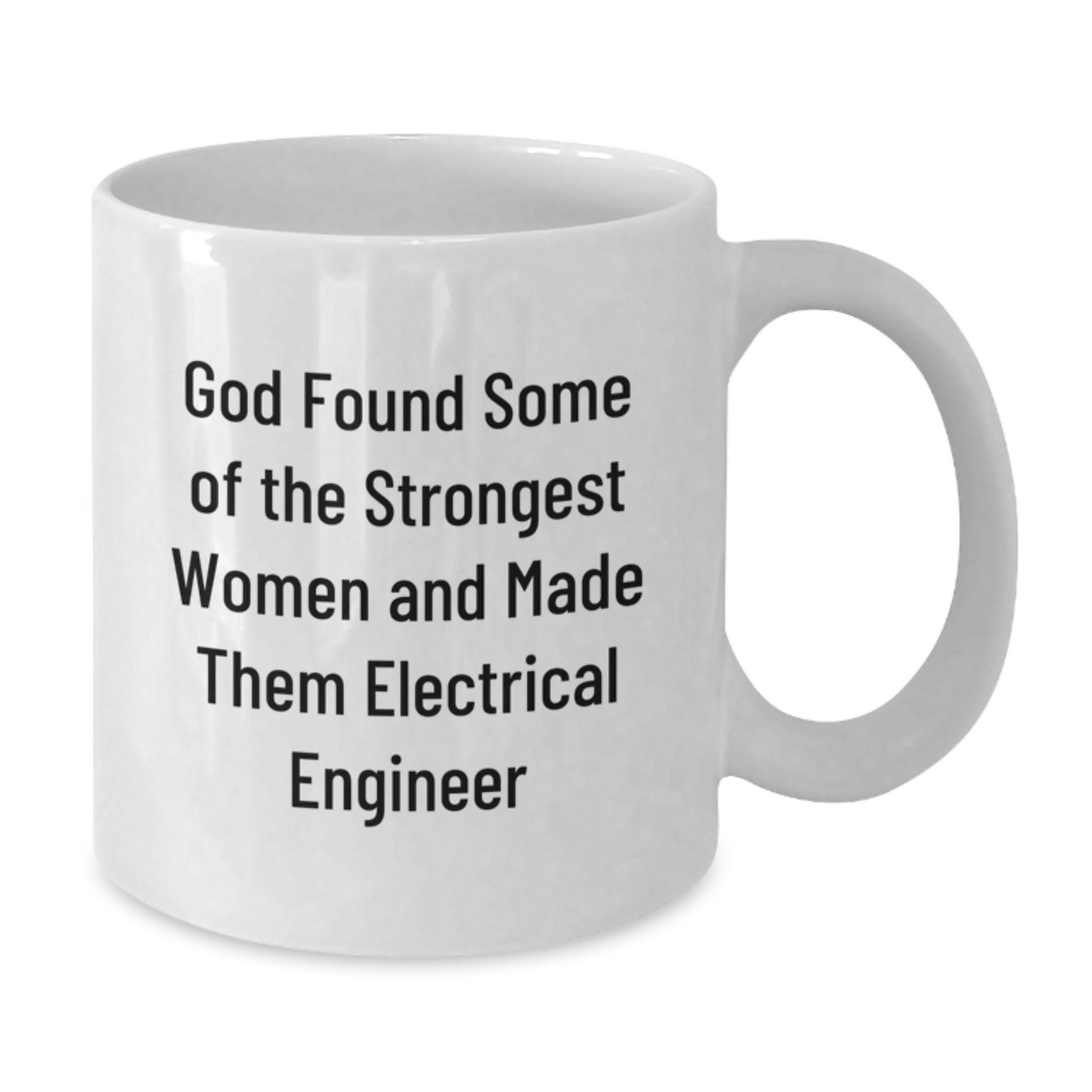 Funny Inspirational Gifts from Men to Electrical Engineer Friends on Christmas Mornings with White Coffee Mug Made from Ceramic - Additional