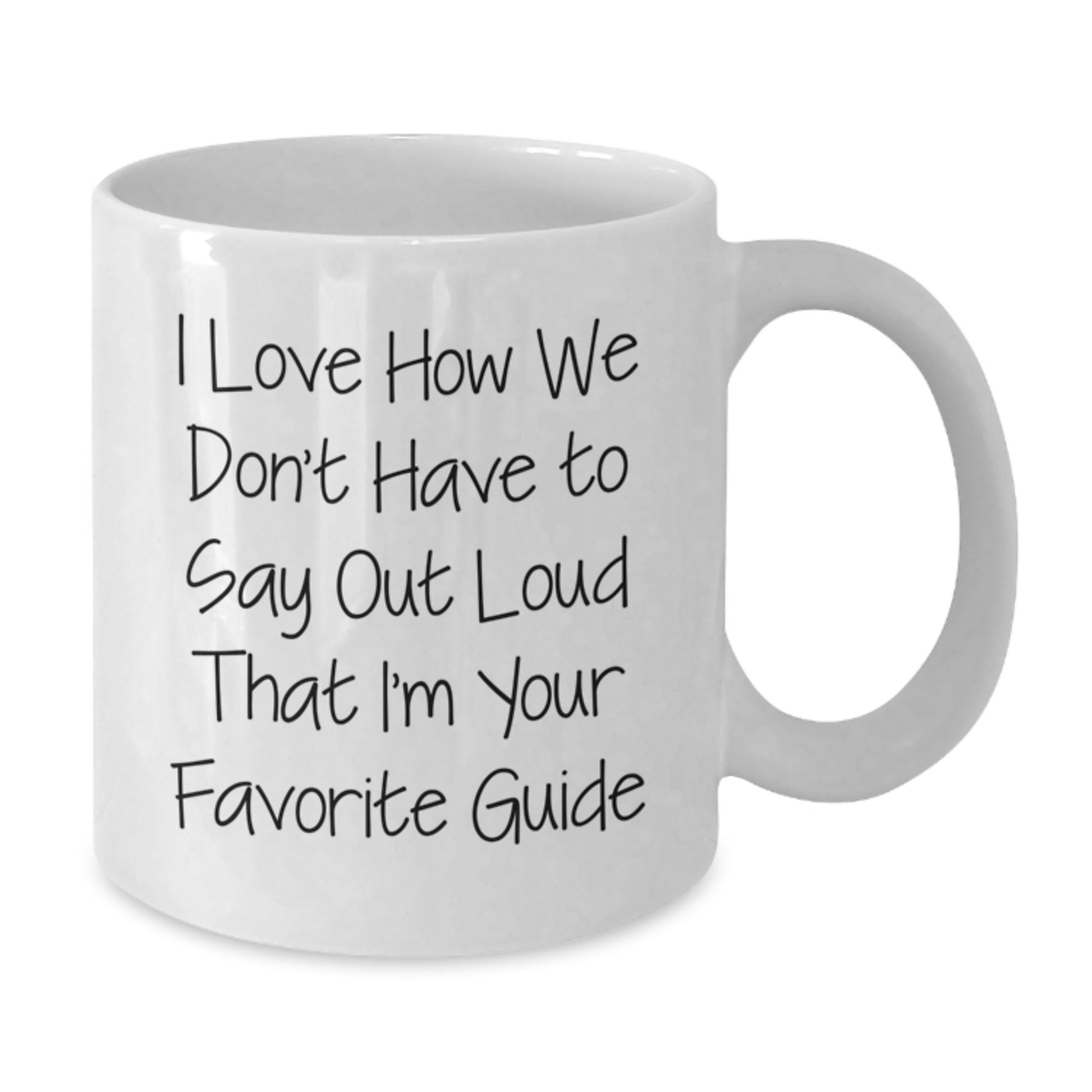 Funny Guide Gifts from Friends, White Coffee Mug, Christmas Unique Gifts for Favorite Guide - Additional