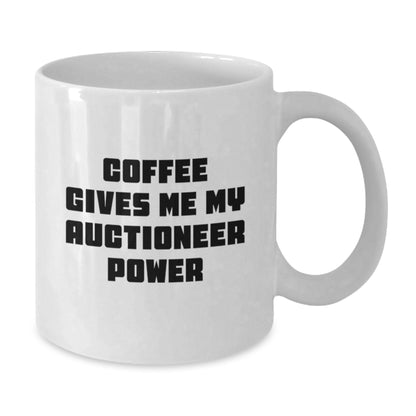 Funny Gifts for Auctioneers, White Coffee Mug, Unique Auctioneer Mug, Coffee Gives Me My Auctioneer Power, Holiday Gifts for Friends, Family, and Coworkers - Additional