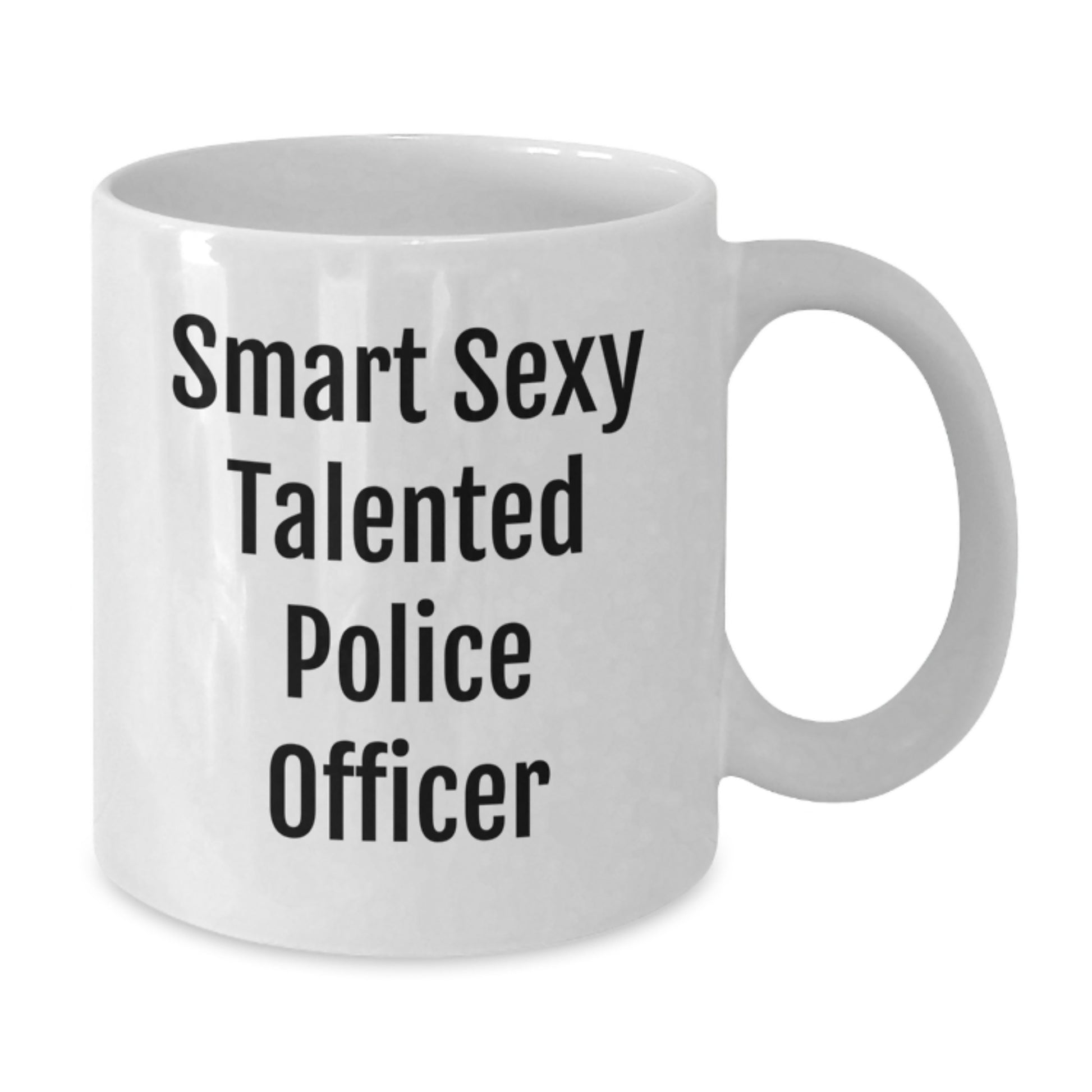 Funny Police Officer White Coffee Mug Gifts from Friends, Christmas Unique Ideas for Police Officer, Smart Sexy Talented Cop Mug - Additional