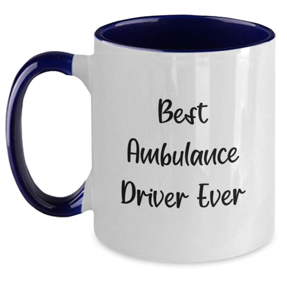 Funny Ambulance Driver Gifts for Men, Ambulance Driver Two Tone Coffee Mug, Best Ambulance Driver Ever Quote, Unique Christmas Unique Gifts from Friends to Ambulance Driver - Main