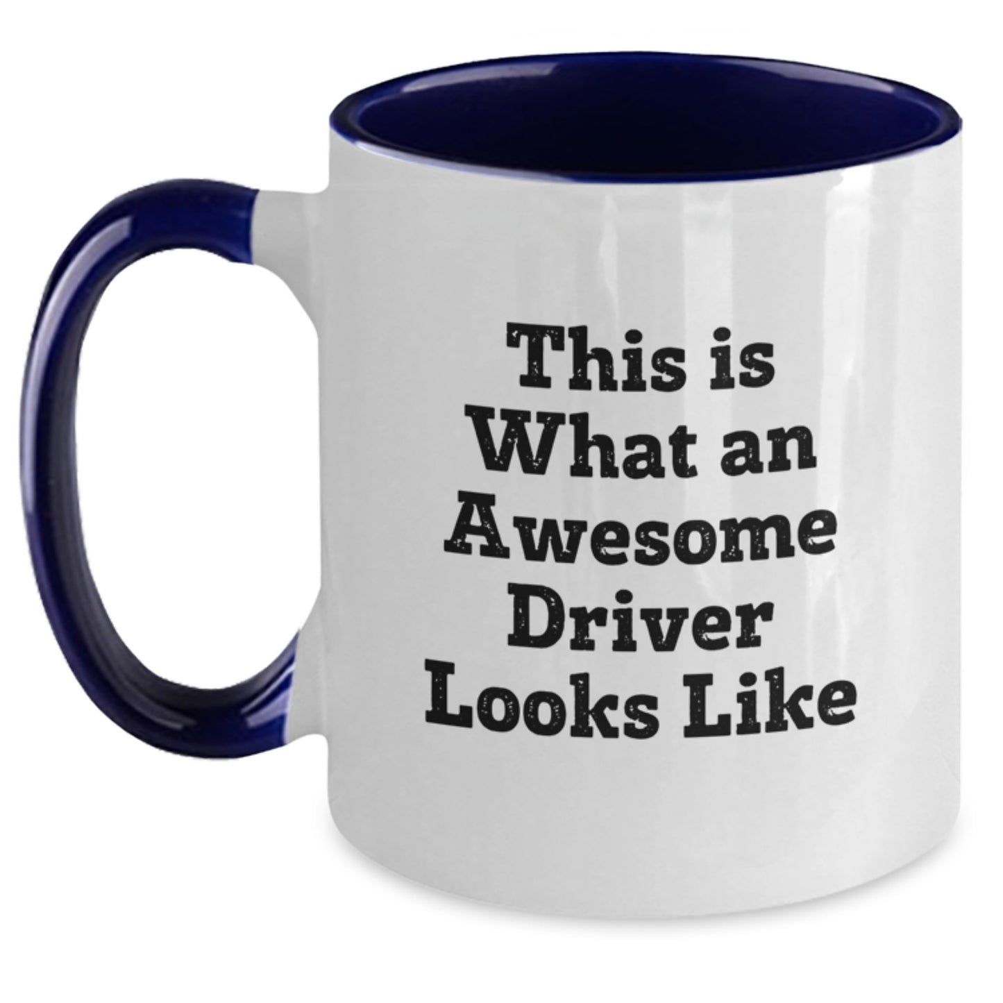 Funny Driver Gifts - This Is What An Awesome Driver Looks Like, Two Tone Coffee Mug for Men, Women, Friends, Valentine's Unique Gifts from Driver Enthusiasts - Main