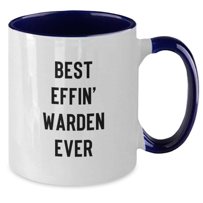 Funny Warden Gifts from Friends and Family, Best Effin' Warden Ever Two Tone Coffee Mug, Christmas Unique Presents for Wardens - Additional