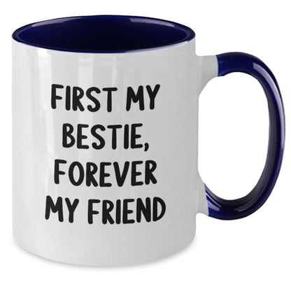 Funny Bestie Gifts from Friends, Two Tone Coffee Mug with First My Bestie, Forever My Friend Quote, Christmas Unique Bestie Presents for Bestie - Additional