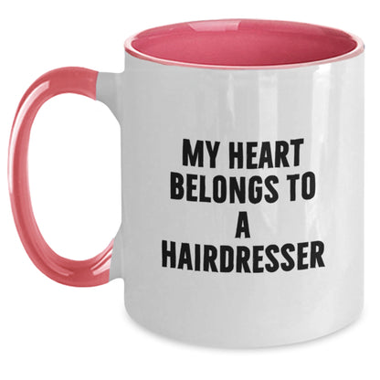 Funny Hairdresser Gifts from Men, Women, Friends, Coworkers, Family for Valentine's Unique Two Tone Coffee Mug - 'My Heart Belongs To A Hairdresser' - Main