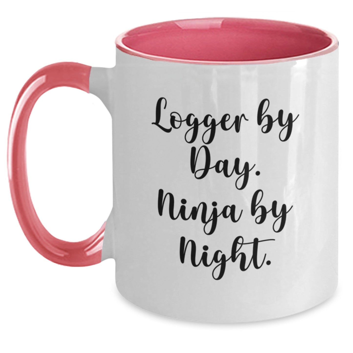 Funny Logger Gifts from Friends - Logger By Day. Ninja By Night. Birthday Unique Gifts for Logger Men - Two Tone Coffee Mug - Main