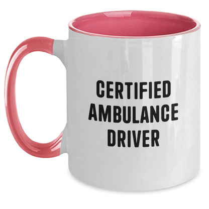 Funny Quotes for Ambulance Drivers, Gifts from Friends for Ambulance Drivers, Christmas Unique Gifts, Two Tone Coffee Mug, Certified Ambulance Driver - Main