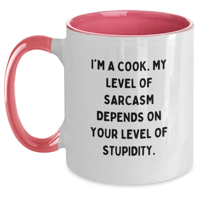 Funny 'I'm A Cook, My Level Of Sarcasm Depends On Your Level Of Stupidity' Two Tone Coffee Mug Gifts for Cook, Graduation Unique Gifts from Friends, Family, Coworkers, or Men, Women - Main