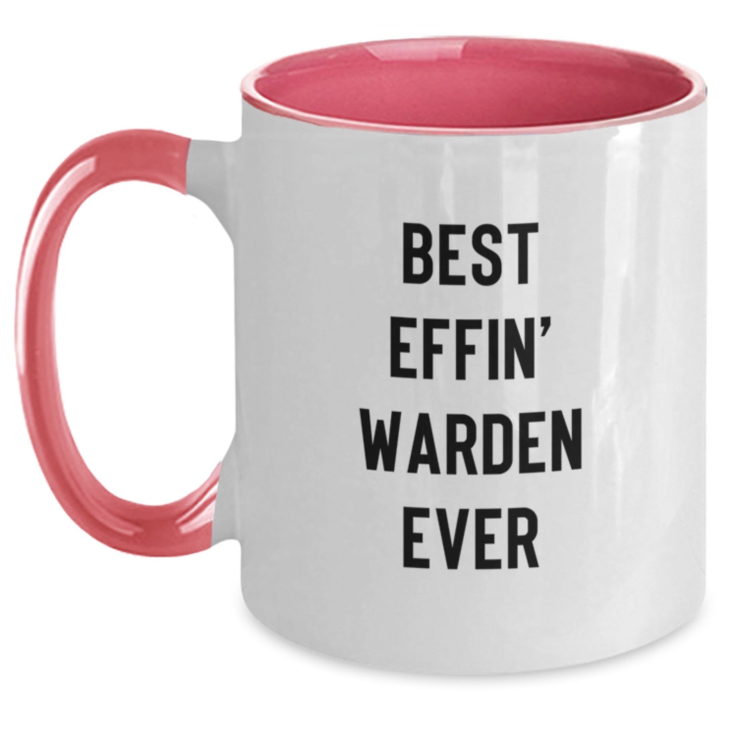 Funny Warden Gifts from Friends and Family, Best Effin' Warden Ever Two Tone Coffee Mug, Christmas Unique Presents for Wardens - Main